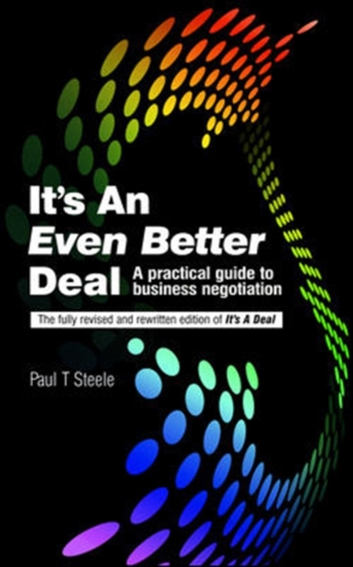 It's An Even Better Deal: A Practical Negotiation Handbook, Paperback / softback Book