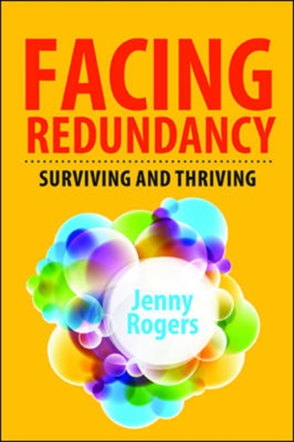 Facing Redundancy: Surviving and Thriving, Paperback / softback Book