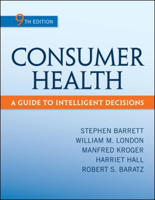 Consumer Health: A Guide to Intelligent Decisions, Paperback Book