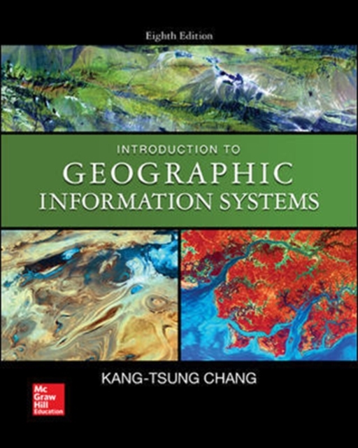 Introduction to Geographic Information Systems, Hardback Book
