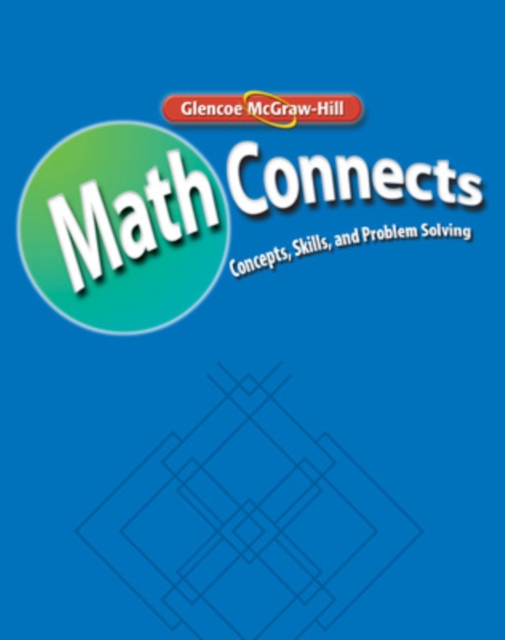 Math Connects: Concepts, Skills, and Problem Solving, Course 2, Teacher Classroom Resources, Paperback / softback Book