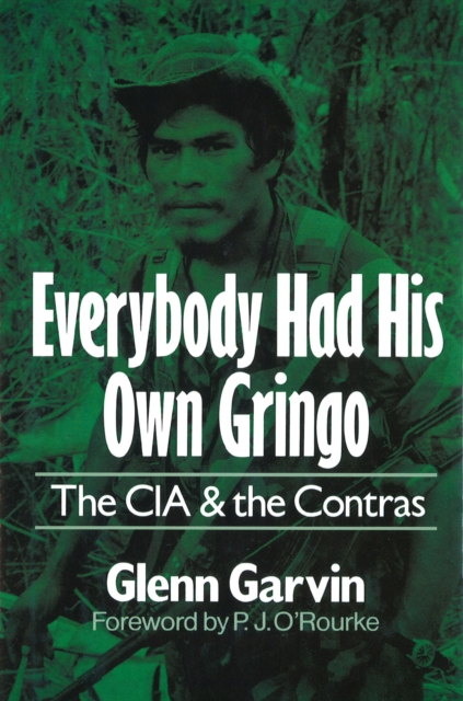 Everybody Had His Own Gringo, Hardback Book