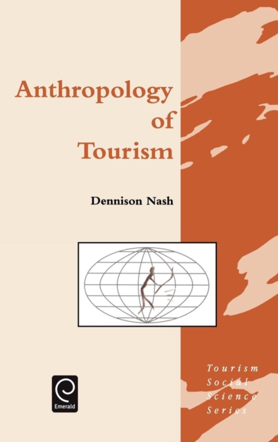 Anthropology of Tourism, Hardback Book