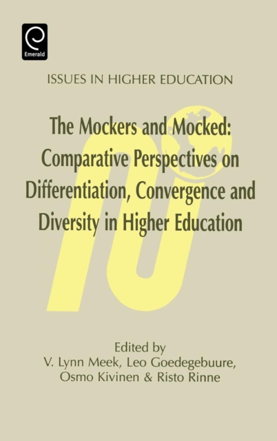 Mockers and Mocked : Comparative Perspectives on Differentation, Convergence and Diversity in Higher Education, Hardback Book