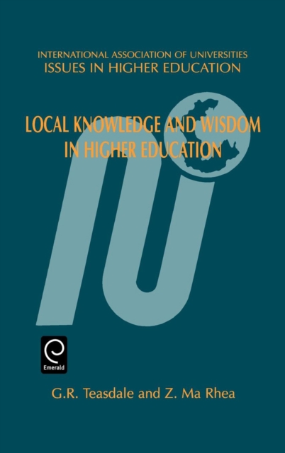 Local Knowledge and Wisdom in Higher Education, Hardback Book
