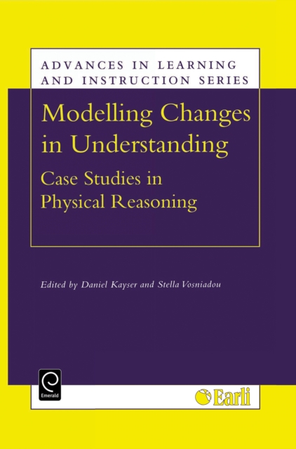 Modelling Changes in Understanding : Case Studies in Physical Reasoning, Hardback Book