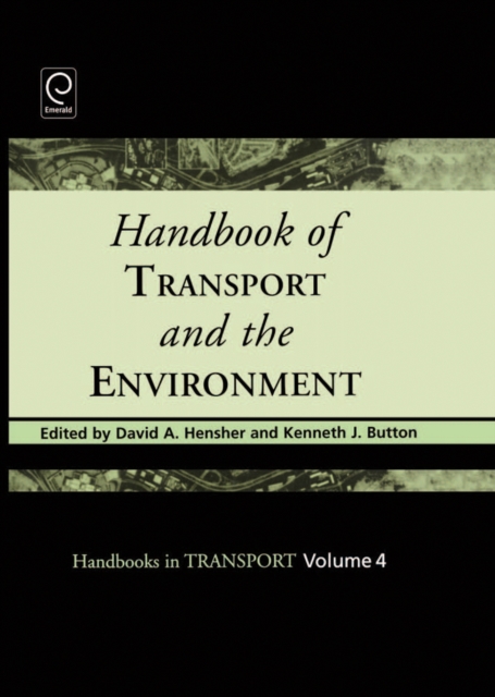 Handbook of Transport and the Environment, Hardback Book