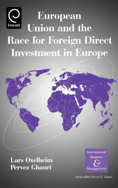European Union and the Race for Foreign Direct Investment in Europe, Hardback Book