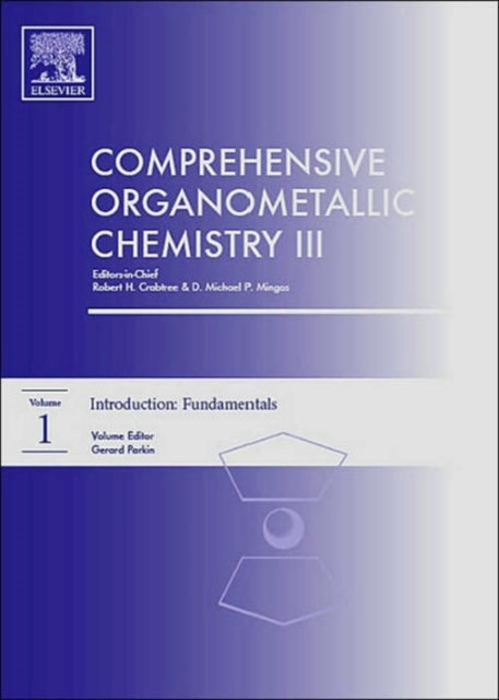 Comprehensive Organometallic Chemistry III : From Fundamentals to Applications, Mixed media product Book