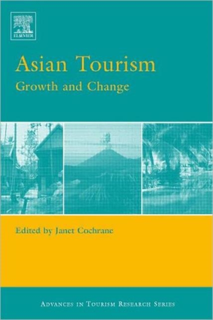 Asian Tourism: Growth and Change, Hardback Book