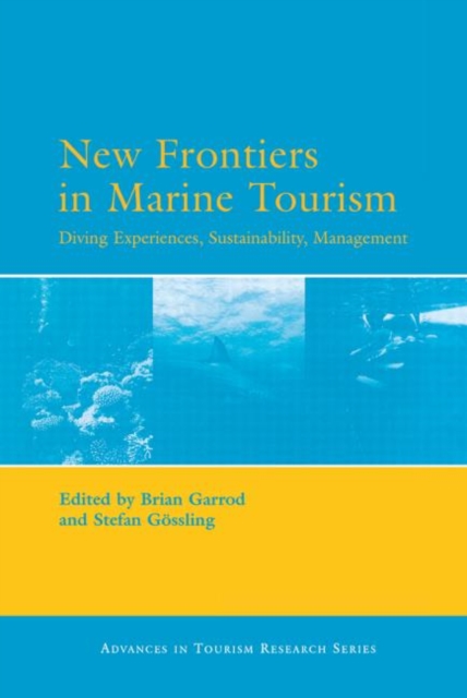 New Frontiers in Marine Tourism, Hardback Book