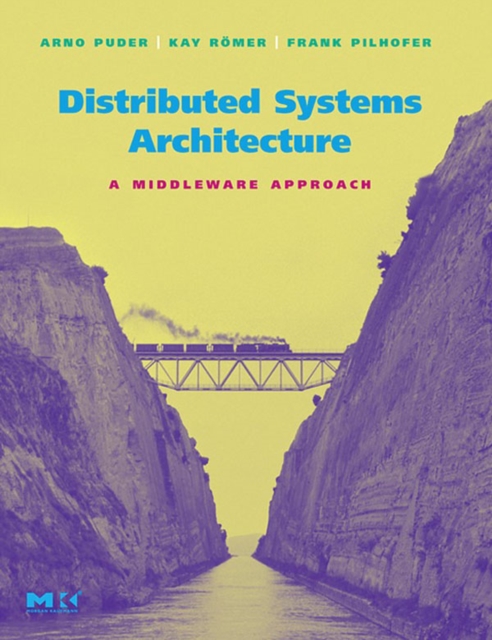 Distributed Systems Architecture : A Middleware Approach, EPUB eBook