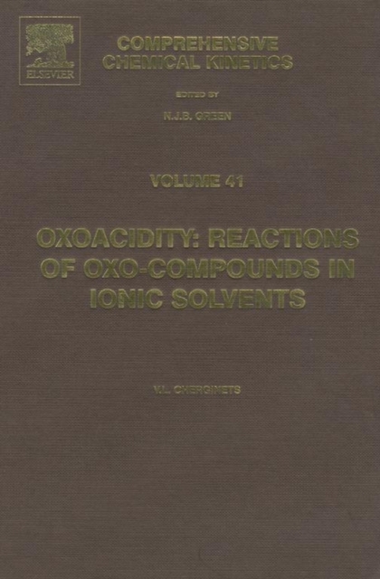 Oxoacidity: reactions of oxo-compounds in ionic solvents, EPUB eBook