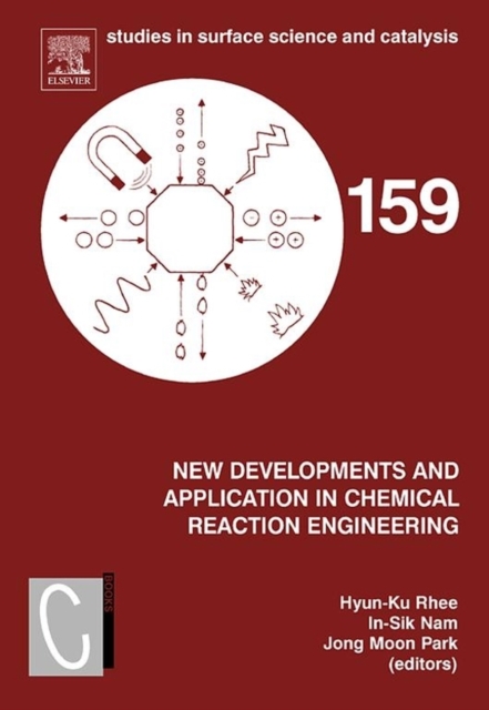 New Developments and Application in Chemical Reaction Engineering : Proceedings of the 4th Asia-Pacific Chemical Reaction Engineering Symposium (APCRE '05), Gyeongju, Korea, June 12-15 2005, EPUB eBook
