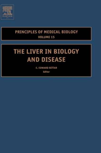 The Liver in Biology and Disease : Liver Biology in Disease, Hepato - Biology in Disease, PDF eBook