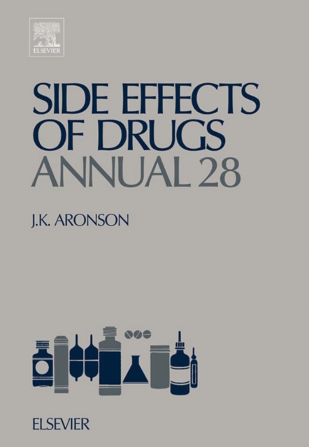 Side Effects of Drugs Annual : A worldwide yearly survey of new data and trends in adverse drug reactions, PDF eBook