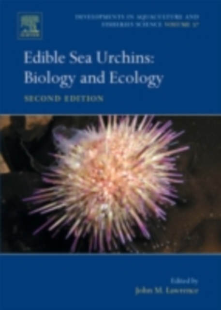 Edible Sea Urchins: Biology and Ecology, PDF eBook
