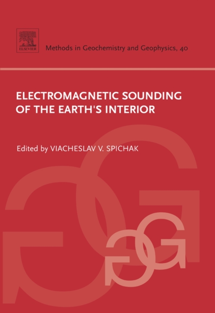 Electromagnetic Sounding of the Earth's Interior, PDF eBook