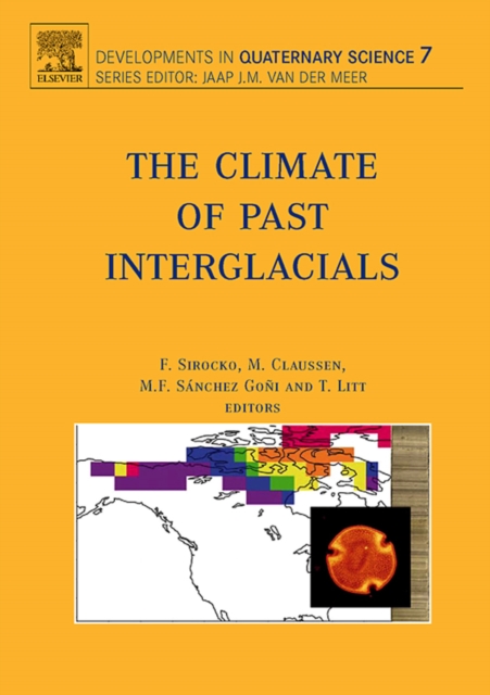 The Climate of Past Interglacials, PDF eBook