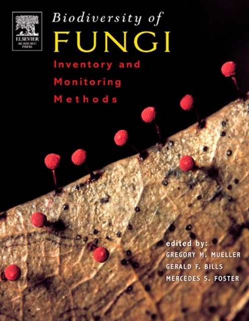 Biodiversity of Fungi : Inventory and Monitoring Methods, EPUB eBook