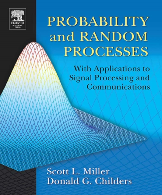 Probability and Random Processes : With Applications to Signal Processing and Communications, PDF eBook