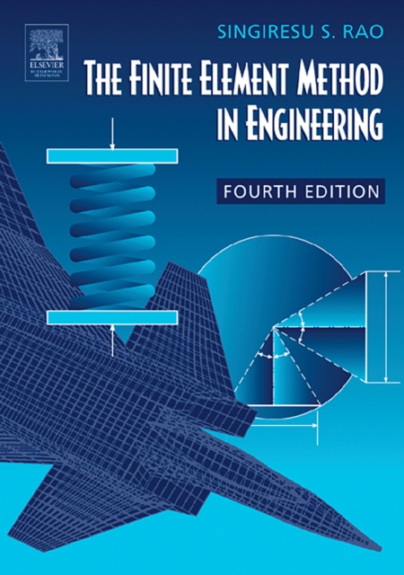 The Finite Element Method in Engineering, PDF eBook