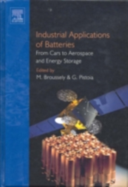 Industrial Applications of Batteries : From Cars to Aerospace and Energy Storage, EPUB eBook