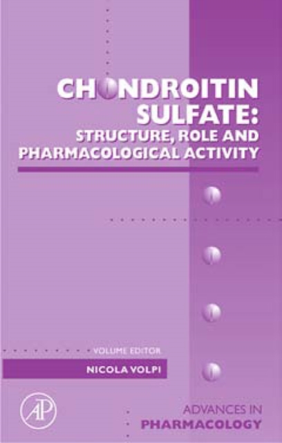 Chondroitin Sulfate : Structure, role and pharmacological activity, PDF eBook