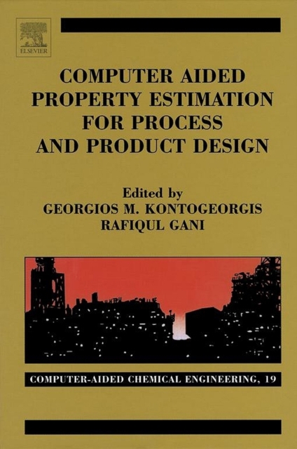 Computer Aided Property Estimation for Process and Product Design : Computers Aided Chemical Engineering, EPUB eBook