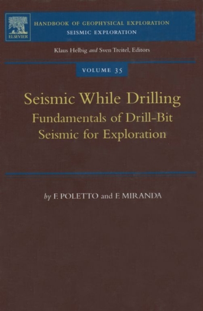 Seismic While Drilling : Fundamentals of Drill-Bit Seismic for Exploration, PDF eBook