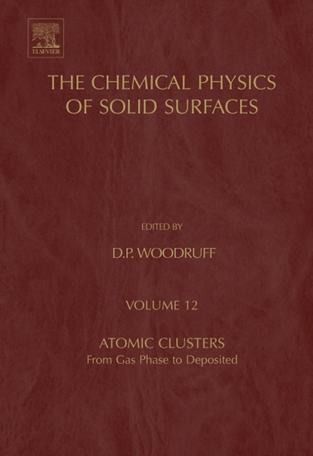 Atomic Clusters : From Gas Phase to Deposited, PDF eBook