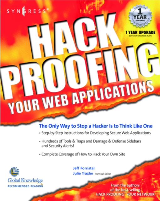 Hack Proofing Your Web Applications : The Only Way to Stop a Hacker Is to Think Like One, PDF eBook