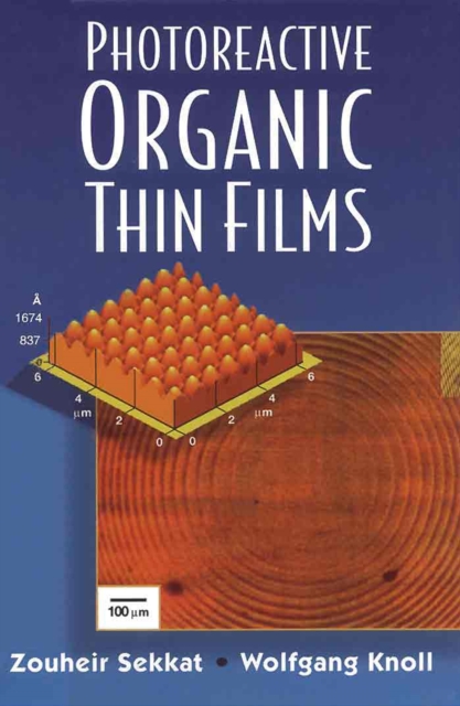 Photoreactive Organic Thin Films, PDF eBook