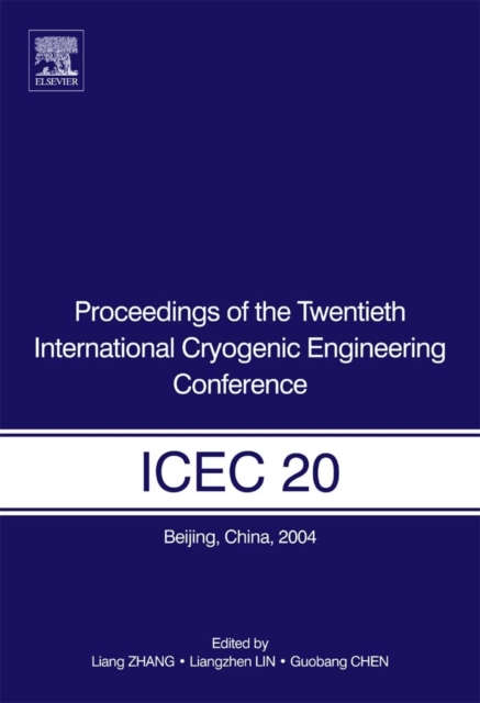 Proceedings of the Twentieth International Cryogenic Engineering Conference (ICEC20), PDF eBook