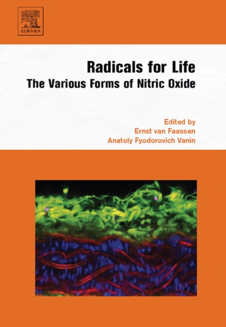 Radicals for Life : The Various Forms of Nitric Oxide, EPUB eBook