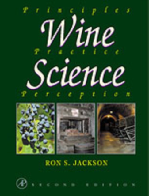 Wine Science : Principles, Practice, Perception, PDF eBook