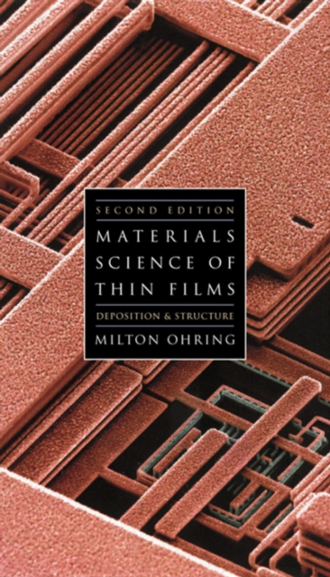 Materials Science of Thin Films : Depositon and Structure, EPUB eBook
