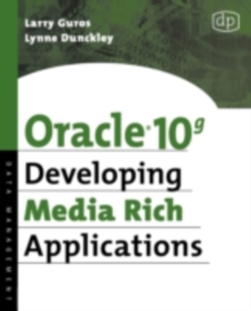Oracle 10g Developing Media Rich Applications, PDF eBook