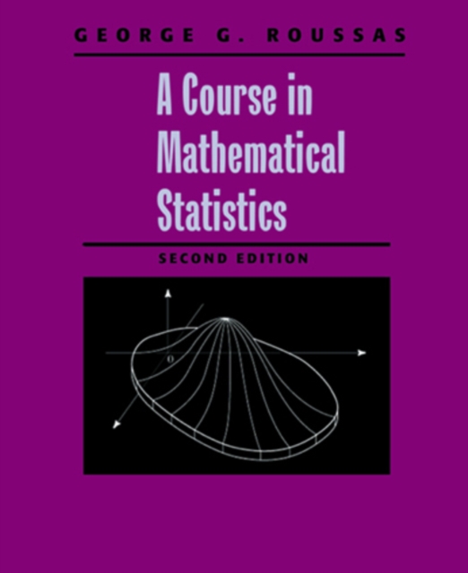 A Course in Mathematical Statistics, PDF eBook