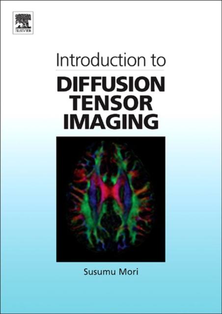 Introduction to Diffusion Tensor Imaging, EPUB eBook