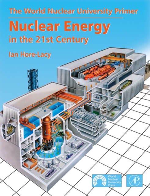 Nuclear Energy in the 21st Century : World Nuclear University Press, EPUB eBook
