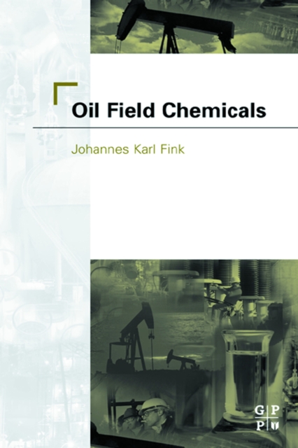 Oil Field Chemicals, PDF eBook
