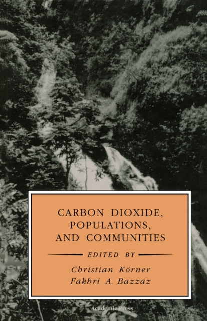 Carbon Dioxide, Populations, and Communities, PDF eBook
