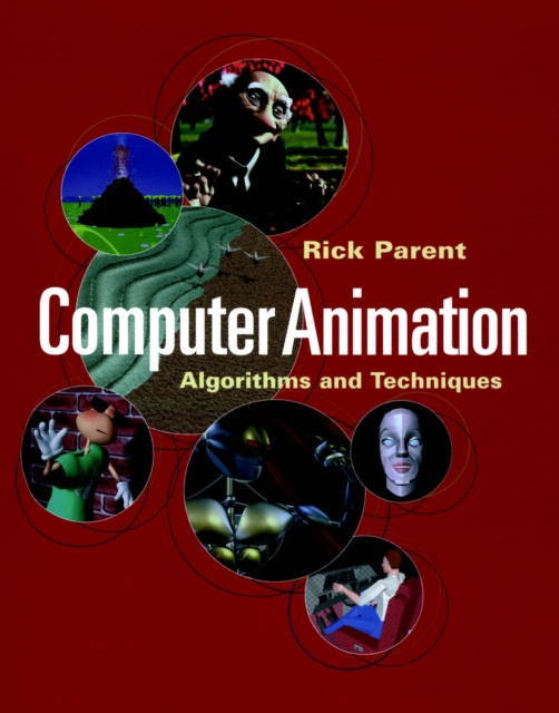 Computer Animation : Algorithms and Techniques, PDF eBook