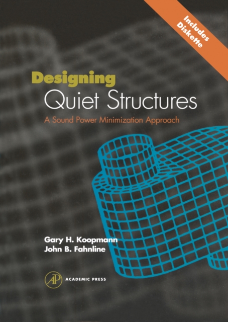 Designing Quiet Structures : A Sound Power Minimization Approach, EPUB eBook