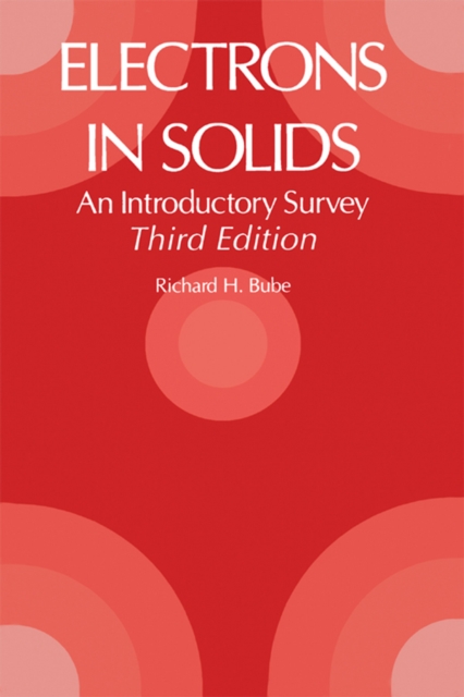 Electrons in Solids : An Introductory Survey, EPUB eBook