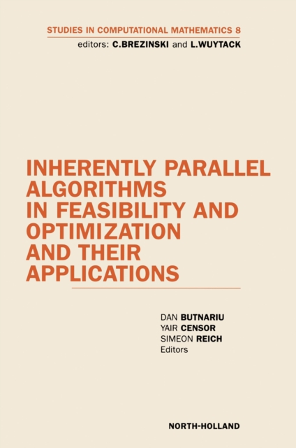 Inherently Parallel Algorithms in Feasibility and Optimization and their Applications, PDF eBook