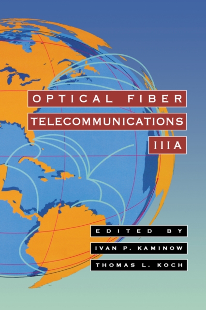 Optical Fiber Telecommunications IIIA, PDF eBook