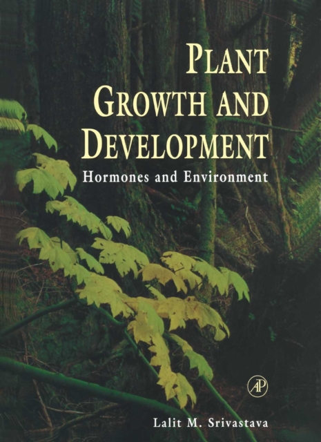 Plant Growth and Development : Hormones and Environment, PDF eBook