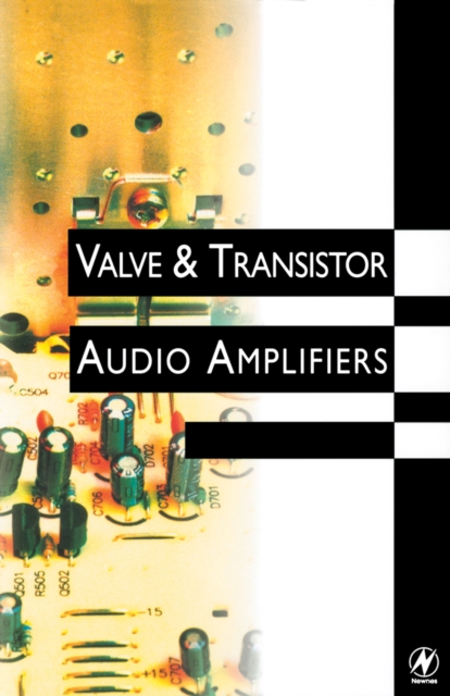 Valve and Transistor Audio Amplifiers, PDF eBook